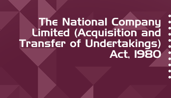 The National Company Limited Acquisition and Transfer of Undertakings Act 1980 Bare Act PDF Download 2