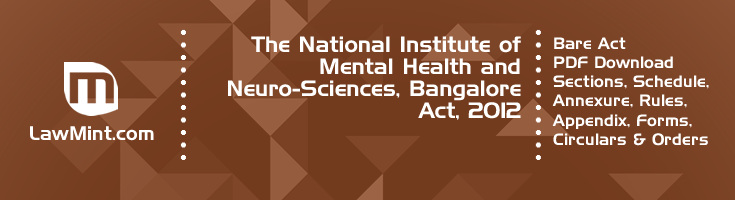 The National Institute of Mental Health and Neuro Sciences Bangalore Act 2012 Bare Act PDF Download 2