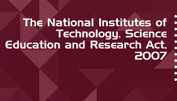 The National Institutes of Technology Science Education and Research Act 2007 Bare Act PDF Download 2