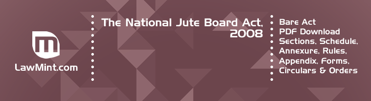 The National Jute Board Act 2008 Bare Act PDF Download 2