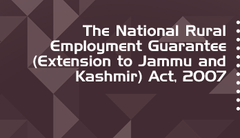 The National Rural Employment Guarantee Extension to Jammu and Kashmir Act 2007 Bare Act PDF Download 2