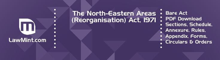 The North Eastern Areas Reorganisation Act 1971 Bare Act PDF Download 2