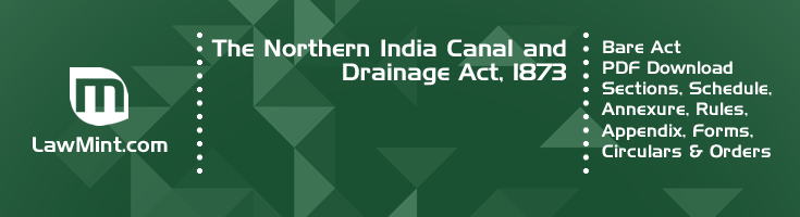 The Northern India Canal and Drainage Act 1873 Bare Act PDF Download 2