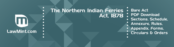 The Northern Indian Ferries Act 1878 Bare Act PDF Download 2