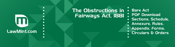 The Obstructions in Fairways Act 1881 Bare Act PDF Download 2