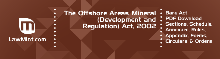 The Offshore Areas Mineral Development and Regulation Act 2002 Bare Act PDF Download 2