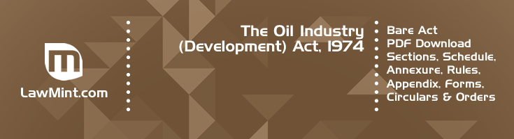 The Oil Industry Development Act 1974 Bare Act PDF Download 2