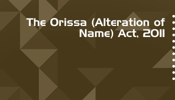 The Orissa Alteration of Name Act 2011 Bare Act PDF Download 2