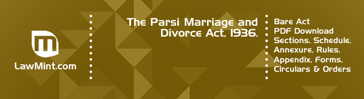 The Parsi Marriage and Divorce Act 1936 Bare Act PDF Download 2