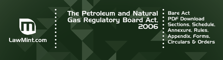 The Petroleum and Natural Gas Regulatory Board Act 2006 Bare Act PDF Download 2