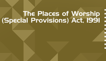 The Places of Worship Special Provisions Act 1991 Bare Act PDF Download 2