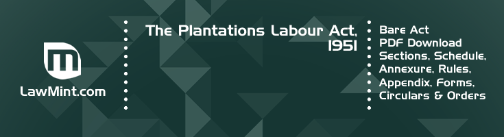 The Plantations Labour Act 1951 Bare Act PDF Download 2