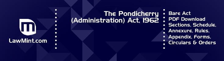 The Pondicherry Administration Act 1962 Bare Act PDF Download 2