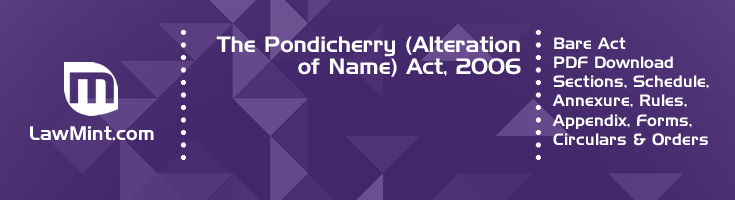 The Pondicherry Alteration of Name Act 2006 Bare Act PDF Download 2