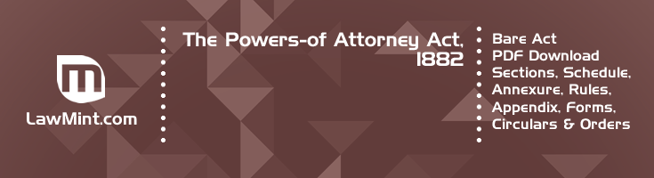 The Powers of Attorney Act 1882 Bare Act PDF Download 2