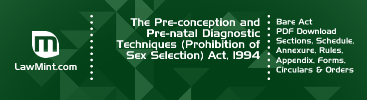 The Pre conception and Pre natal Diagnostic Techniques Prohibition of Sex Selection Act 1994 Bare Act PDF Download 2