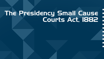 The Presidency Small Cause Courts Act 1882 Bare Act PDF Download 2