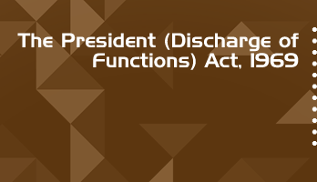 The President Discharge of Functions Act 1969 Bare Act PDF Download 2