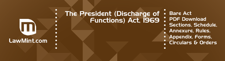 The President Discharge of Functions Act 1969 Bare Act PDF Download 2