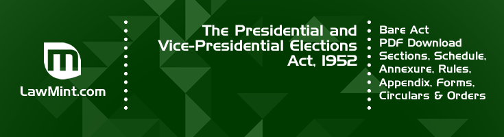 The Presidential and Vice Presidential Elections Act 1952 Bare Act PDF Download 2