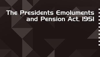 The Presidents Emoluments and Pension Act 1951 Bare Act PDF Download 2