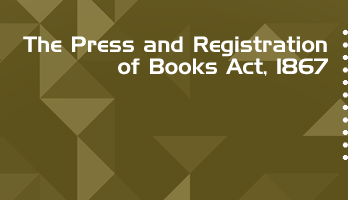 The Press and Registration of Books Act 1867 Bare Act PDF Download 2