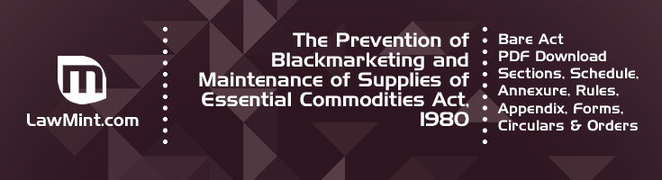 The Prevention of Blackmarketing and Maintenance of Supplies of Essential Commodities Act 1980 Bare Act PDF Download 2