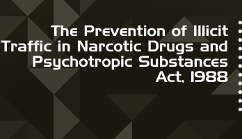 The Prevention of Illicit Traffic in Narcotic Drugs and Psychotropic Substances Act 1988 Bare Act PDF Download 2