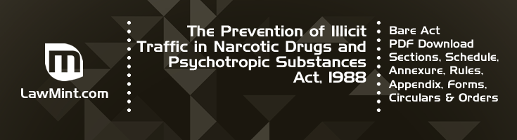 The Prevention of Illicit Traffic in Narcotic Drugs and Psychotropic Substances Act 1988 Bare Act PDF Download 2