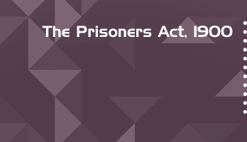 The Prisoners Act 1900 Bare Act PDF Download 2