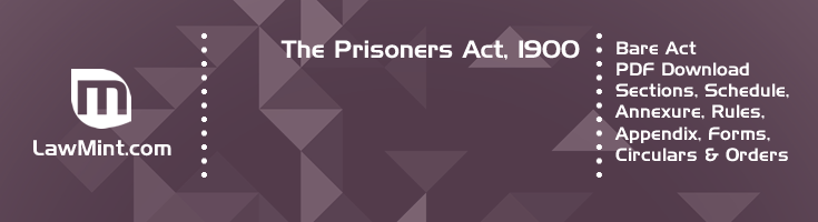 The Prisoners Act 1900 Bare Act PDF Download 2