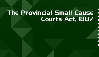 The Provincial Small Cause Courts Act 1887 Bare Act PDF Download 2