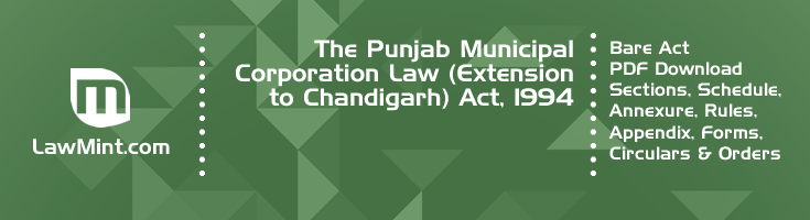The Punjab Municipal Corporation Law Extension to Chandigarh Act 1994 Bare Act PDF Download 2