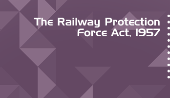 The Railway Protection Force Act 1957 Bare Act PDF Download 2