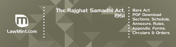 The Rajghat Samadhi Act 1951 Bare Act PDF Download 2