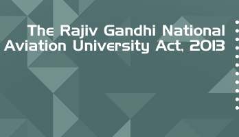 The Rajiv Gandhi National Aviation University Act 2013 Bare Act PDF Download 2