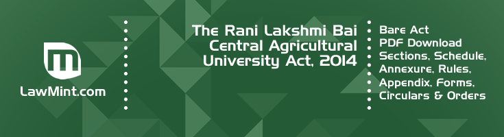 The Rani Lakshmi Bai Central Agricultural University Act 2014 Bare Act PDF Download 2