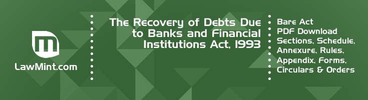 The Recovery of Debts Due to Banks and Financial Institutions Act 1993 Bare Act PDF Download 2