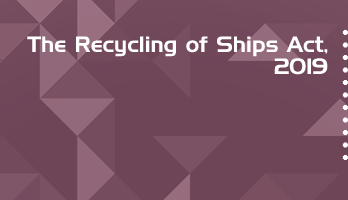 The Recycling of Ships Act 2019 Bare Act PDF Download 2