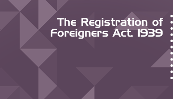 The Registration of Foreigners Act 1939 Bare Act PDF Download 2