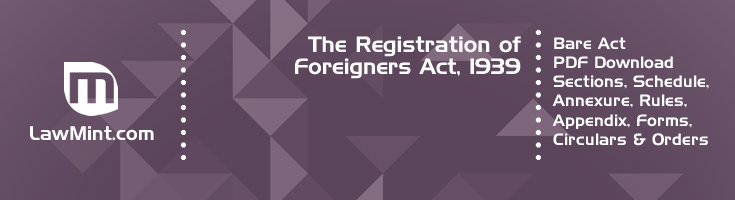 The Registration of Foreigners Act 1939 Bare Act PDF Download 2