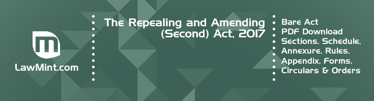 The Repealing and Amending Second Act 2017 Bare Act PDF Download 2