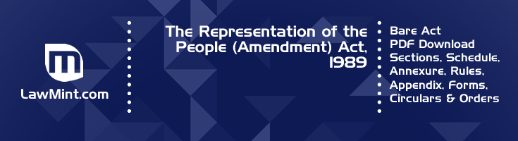 The Representation of the People Amendment Act 1989 Bare Act PDF Download 2