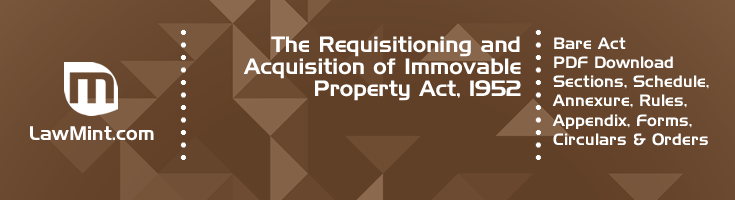 The Requisitioning and Acquisition of Immovable Property Act 1952 Bare Act PDF Download 2