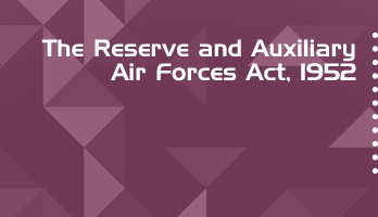 The Reserve and Auxiliary Air Forces Act 1952 Bare Act PDF Download 2