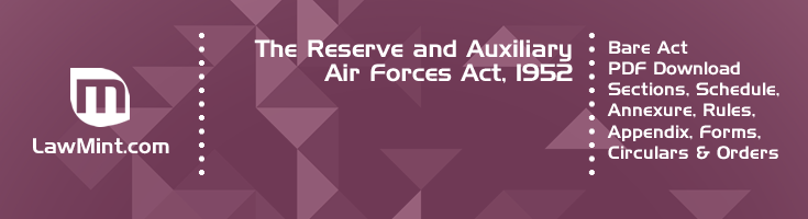 The Reserve and Auxiliary Air Forces Act 1952 Bare Act PDF Download 2