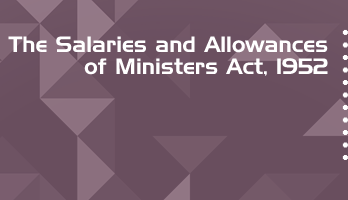 The Salaries and Allowances of Ministers Act 1952 Bare Act PDF Download 2