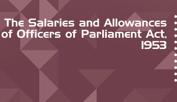 The Salaries and Allowances of Officers of Parliament Act 1953 Bare Act PDF Download 2