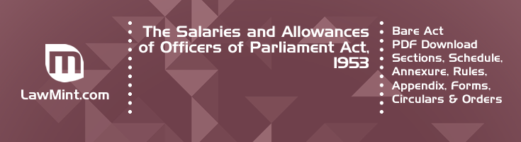 The Salaries and Allowances of Officers of Parliament Act 1953 Bare Act PDF Download 2