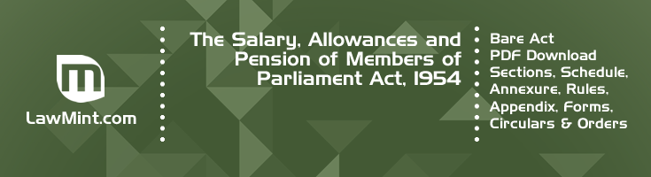 The Salary Allowances and Pension of Members of Parliament Act 1954 Bare Act PDF Download 2